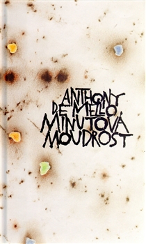 Minutová moudrost - Anthony de Mello - Kliknutím na obrázek zavřete